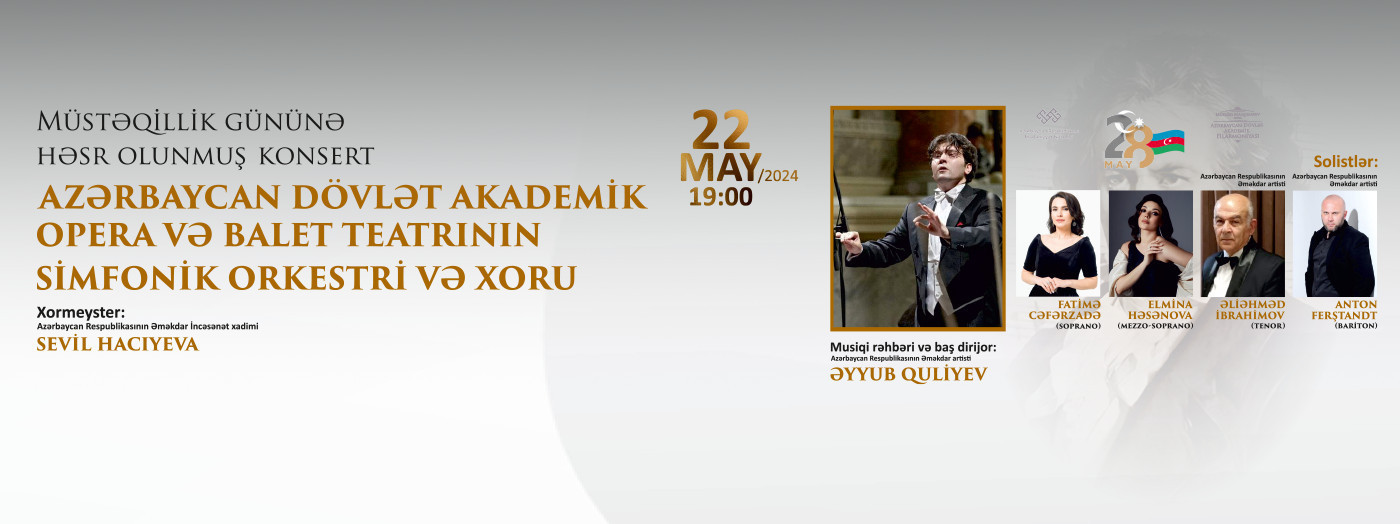 28 May Müstəqillik gününə həsr olunmuş konsert