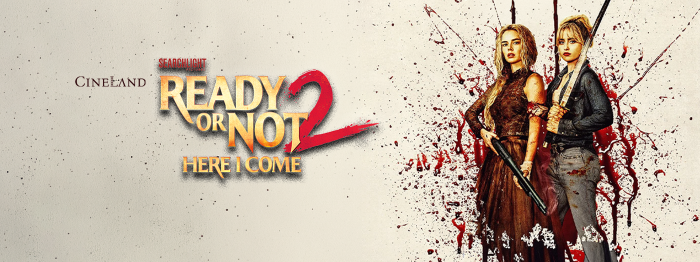 “Ready or Not 2” filmin nümayişi