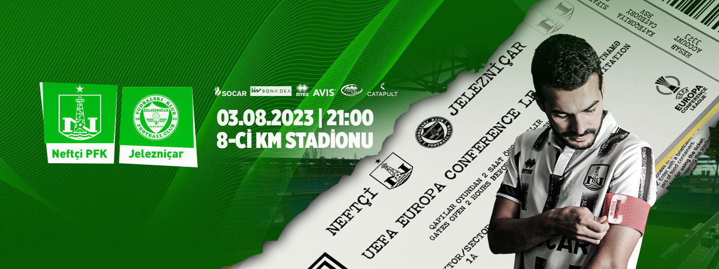 Neftçi PFK - Jelezniçar FK