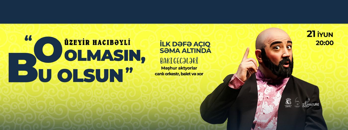 O olmasın, bu olsun