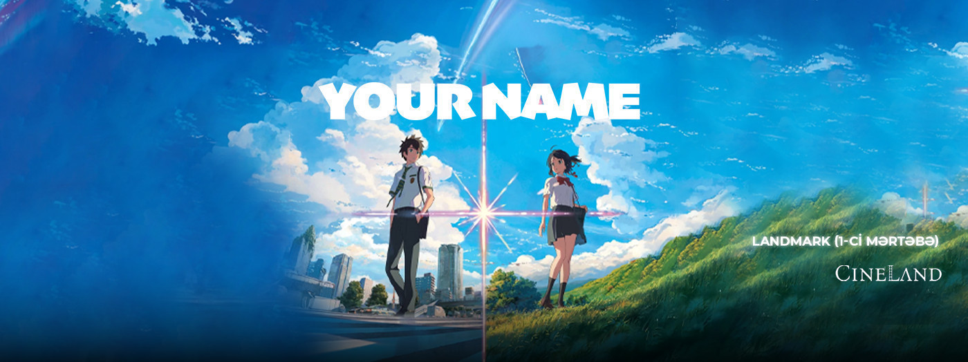 "Your Name" filminin nümayişi