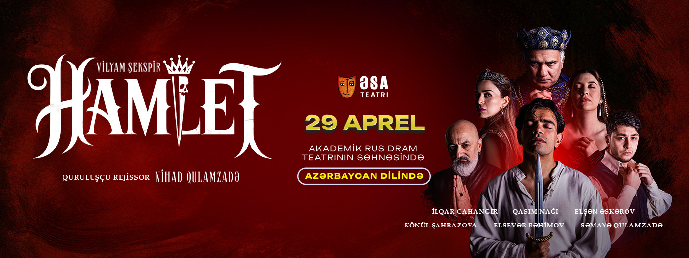 Hamlet | ƏSA Teatrı