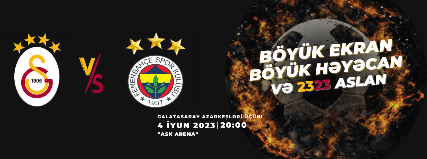 Qalatasaray – Fenerbahçe #Hədəf23