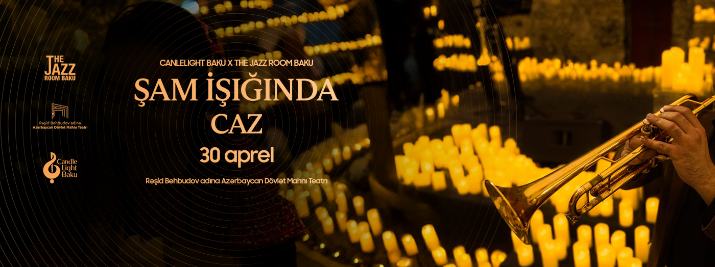 Caz Axşamı. Şam işığında konsert. The Jazz Room