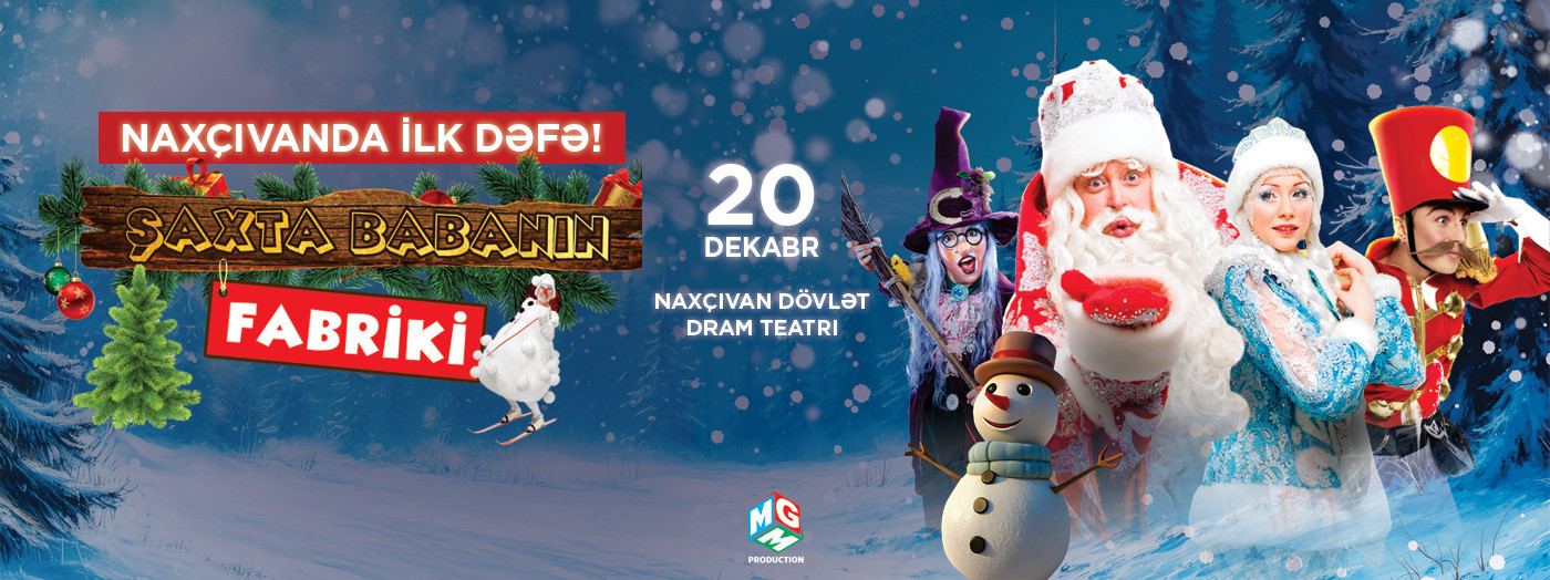 Şaxta Babanın Fabriki! - Naxçıvan