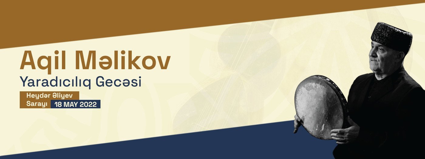 Aqil Məlikovun yaradıcılıq gecəsi