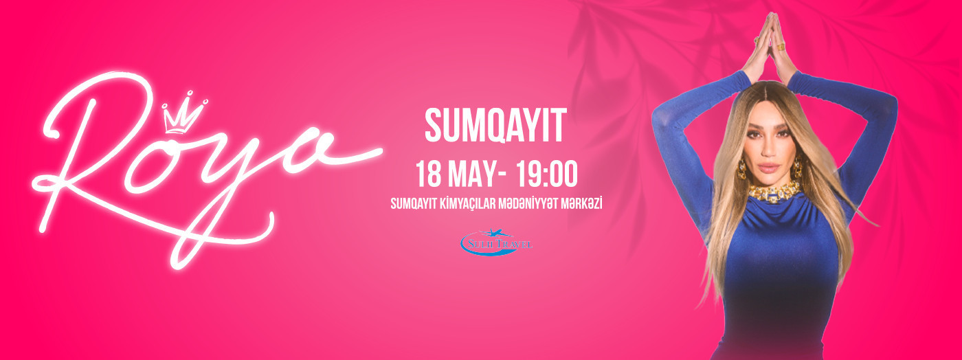 "Röya / Sumqayıt Solo Konsert"