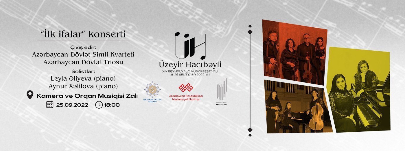 Ü.Hacıbəyli XIV BMF. "İlk ifalar "Solistlər: L.Əliyeva, A.Xəlilova