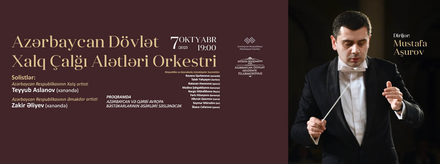 Azərbaycan Dövlət Xalq Çalğı Alətləri Orkestri Dirijor: M.Aşurov