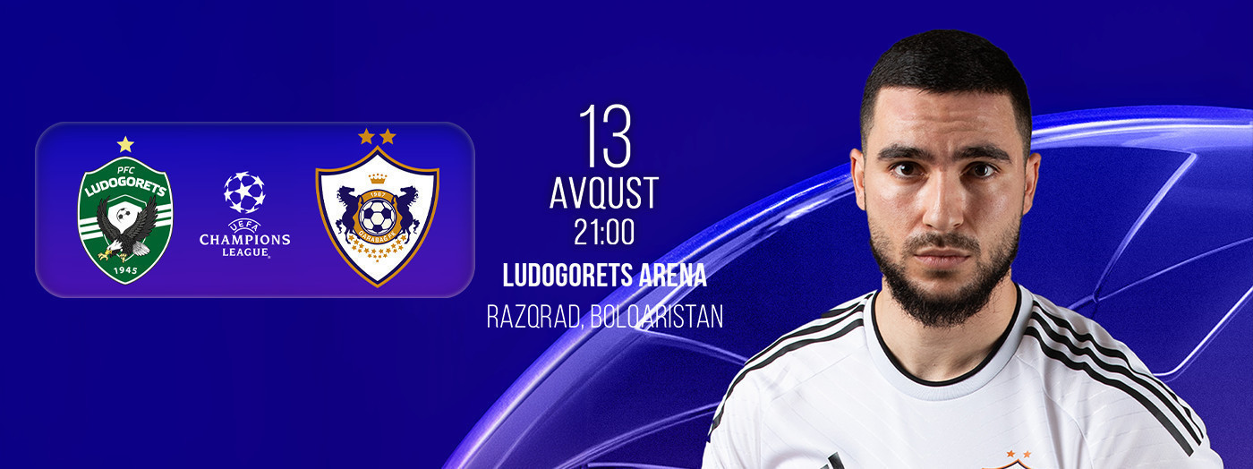 PFC Ludogorets 1945 - Qarabağ FK
