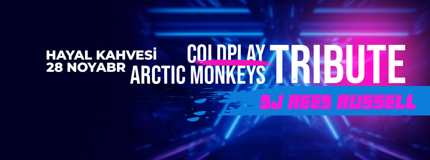 Coldplay & Arctic Monkeys Tribute