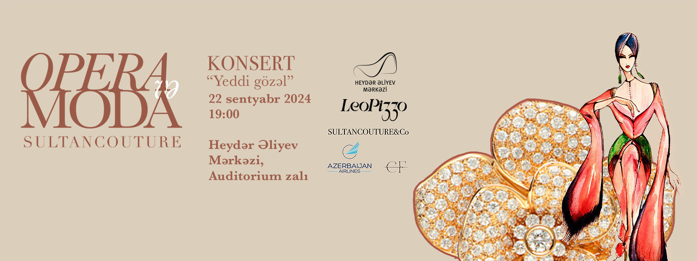 "Opera və moda. 7 gözəl"