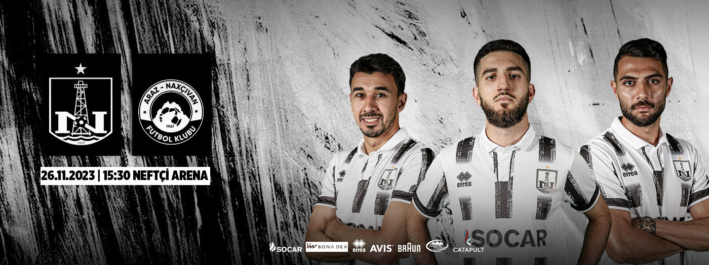 Neftçi PFK - Araz-Naxçıvan PFK