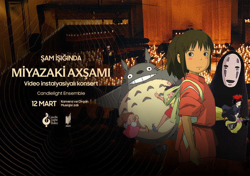 Miyazaki Evening. Candlelight Multimedia Concert. Candlelight Baku