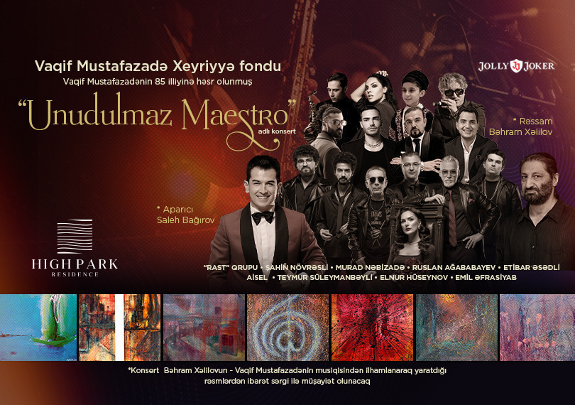 Vaqif Mustafazadənin 85 illiyinə həsr olunmuş "Unudulmaz Maestro" adlı konsert