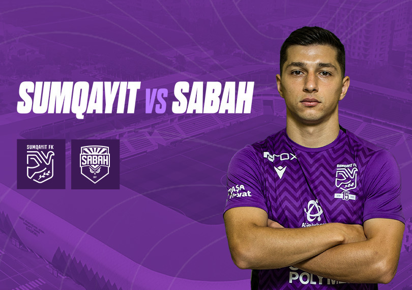 Sumqayıt FK - Sabah FK