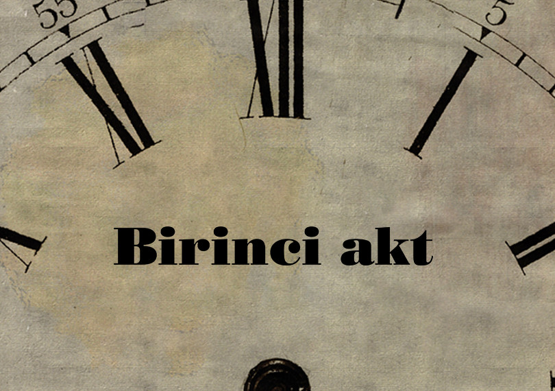 Birinci Akt