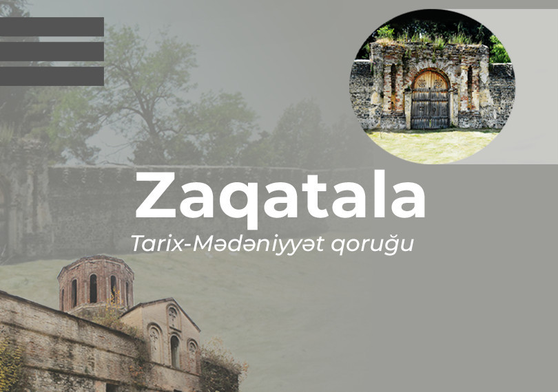 Zaqatala Tarix-Mədəniyyət qoruğu