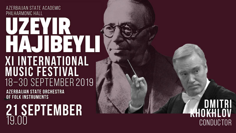 U.Hajibeyli XI International Music Festival - Dmitri Khokhlov