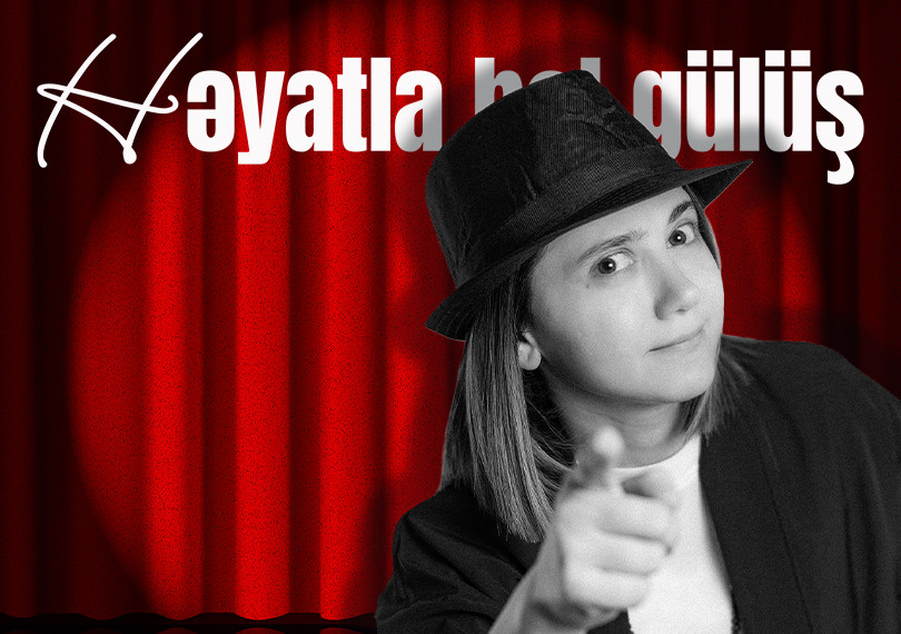“Həyatla bol gülüş”