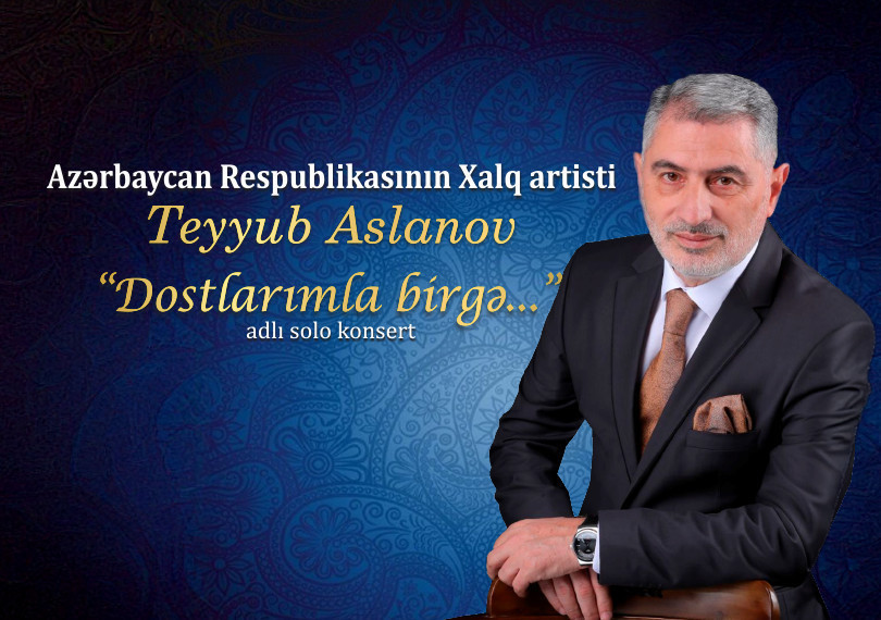 Teyyub Aslanov - "Dostlarımla birgə"