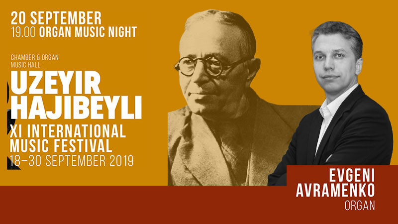 XI Международный Музыкальный Фестиваль У.Гаджибейли - Евгений Авраменко