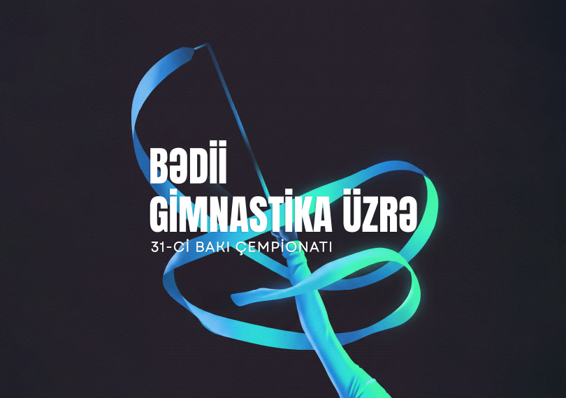 Bədii gimnastika üzrə 31-ci Bakı çempionatı