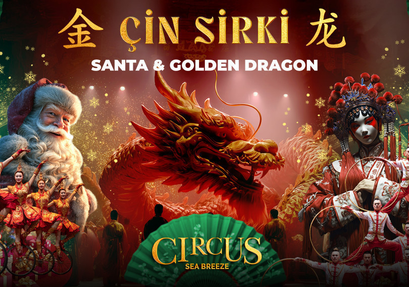 Çin Sirki — Santa və Qızıl Əjdaha