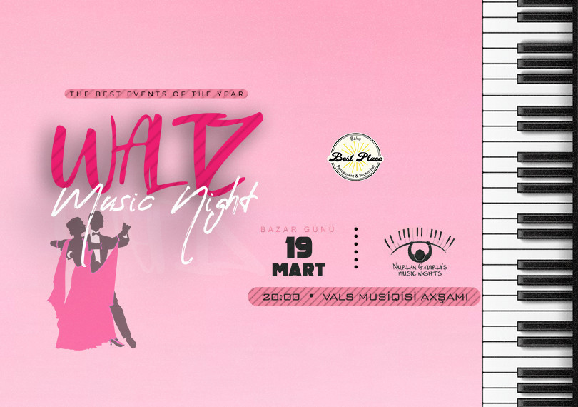 Nurlan Gadirli "Waltz Music Evening"