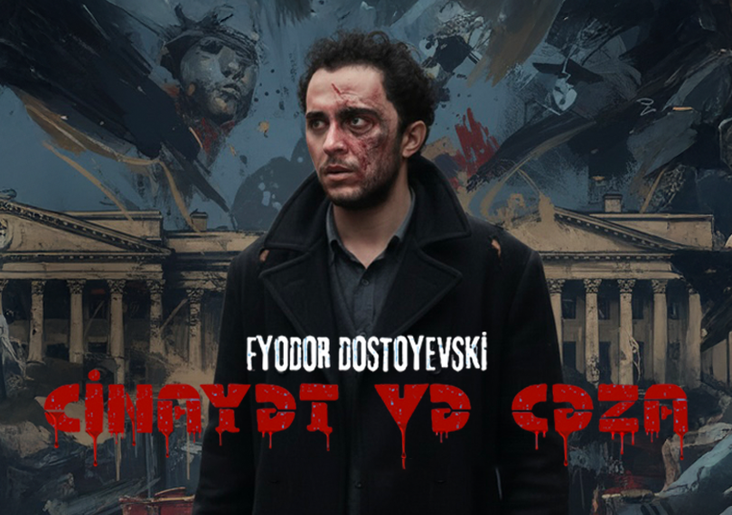 “Cinayət və Cəza” — İnstinkt Teatrı