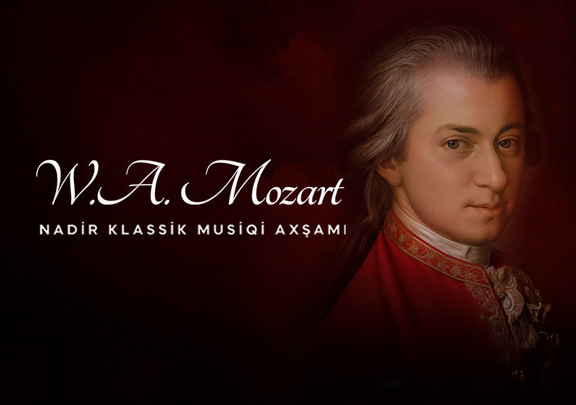 Motsart - Nadir Klassik Musiqi axşamı