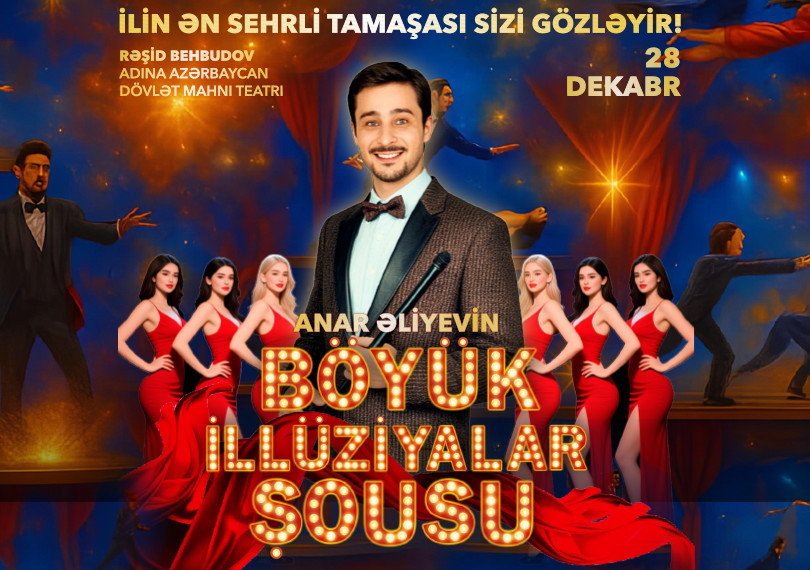 Anar Aliyev — The Great Illusions Show