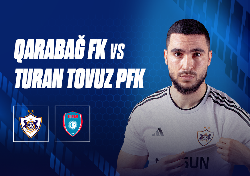 Qarabağ FK - Turan Tovuz PFK