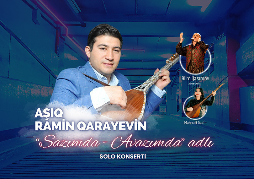 Aşıq Ramin Qarayevin "Sazımda - Avazımda" adlı solo konserti