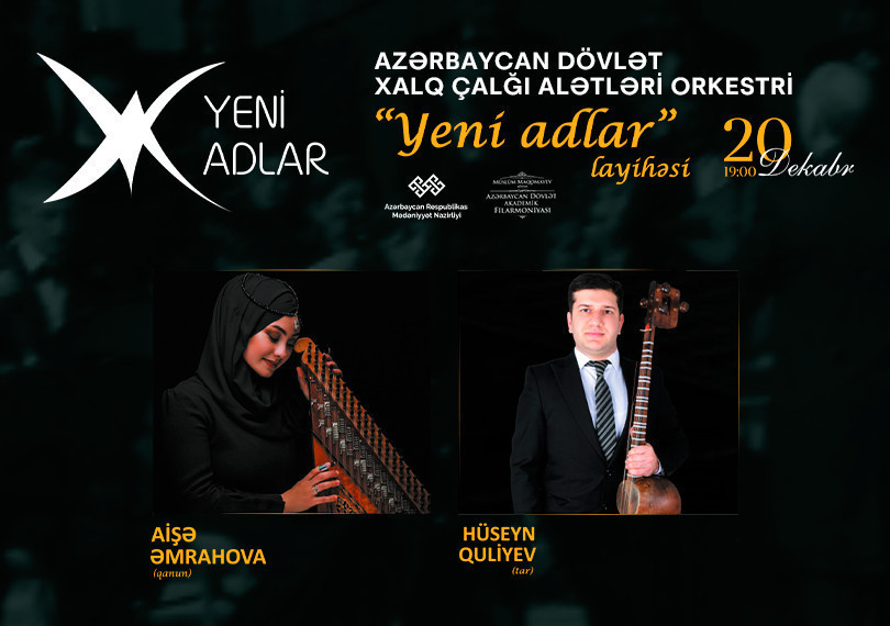 “Yeni adlar” ADXÇAO Solistlər: A.Əmrahova, H.Quliyev