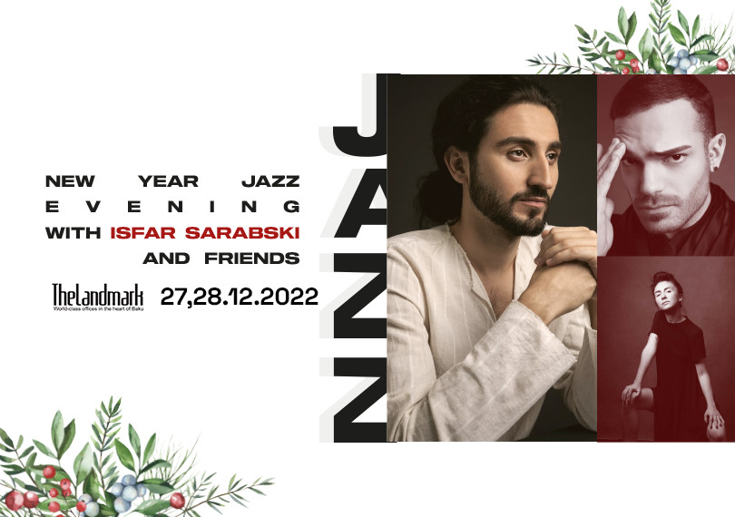 New Year's jazz evening with Isfar Sarabski and friends