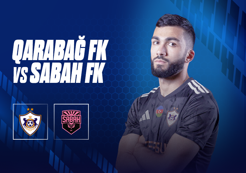 Qarabağ FK - Sabah FK