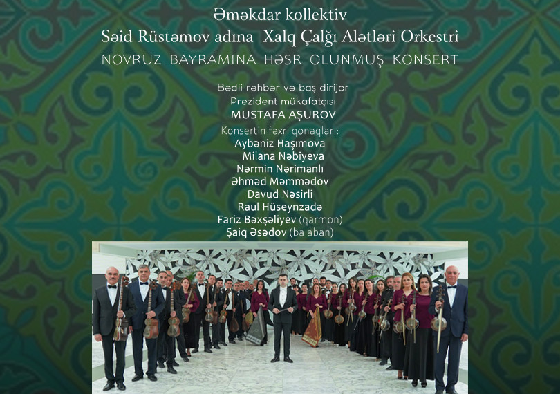 Səid Rüstəmov adına XÇA Orkestrı Novruz konserti
