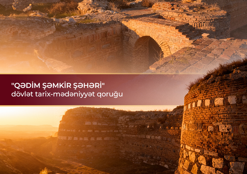 “Ancient Shamkir City” State Historical and Cultural Reserve