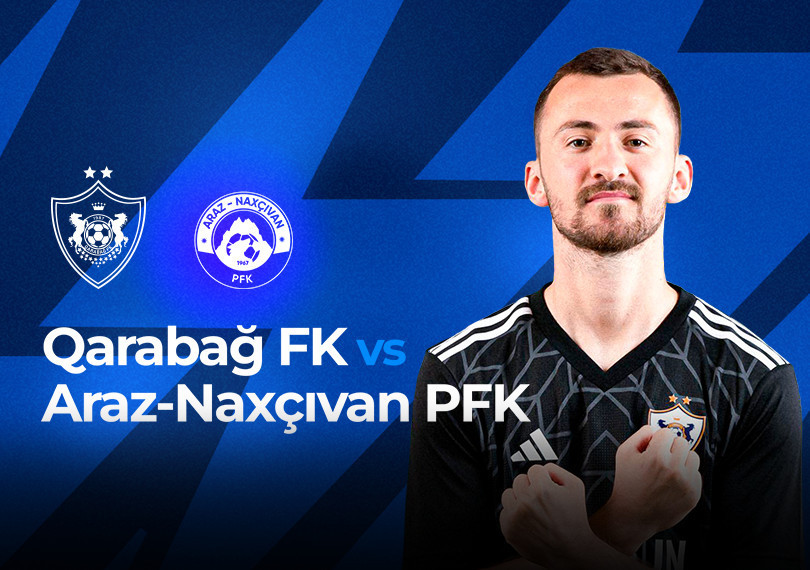 Qarabağ FK - Araz-Naxçıvan PFK
