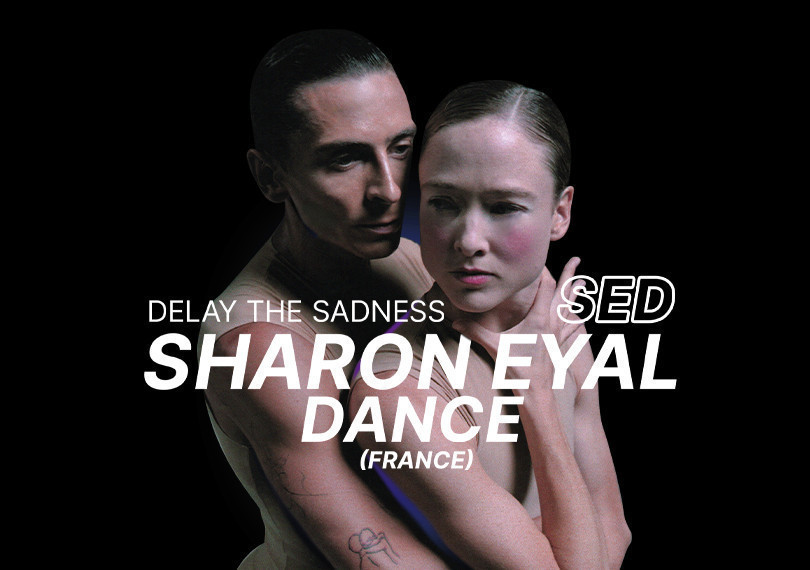 Baku Arts Festival: Delay the Sadness | Sharon Eyal (Fransa)