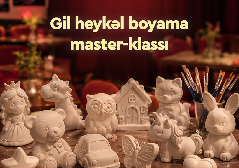 Gil heykəl boyama master-klassı