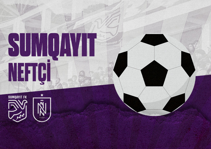 Sumqayıt FK - Neftçi PFK