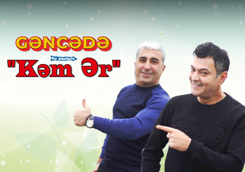 Bu Şəhərdə "Kəm Ər" - Гянджа