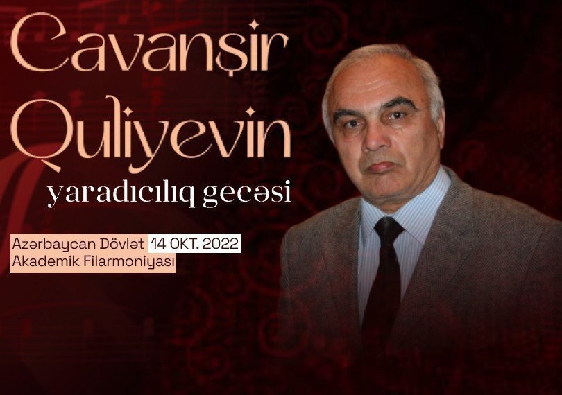 Cavanşir Quliyevin yaradıcılıq gecəsi  ADSO Dirijor: M.Mehmandarov