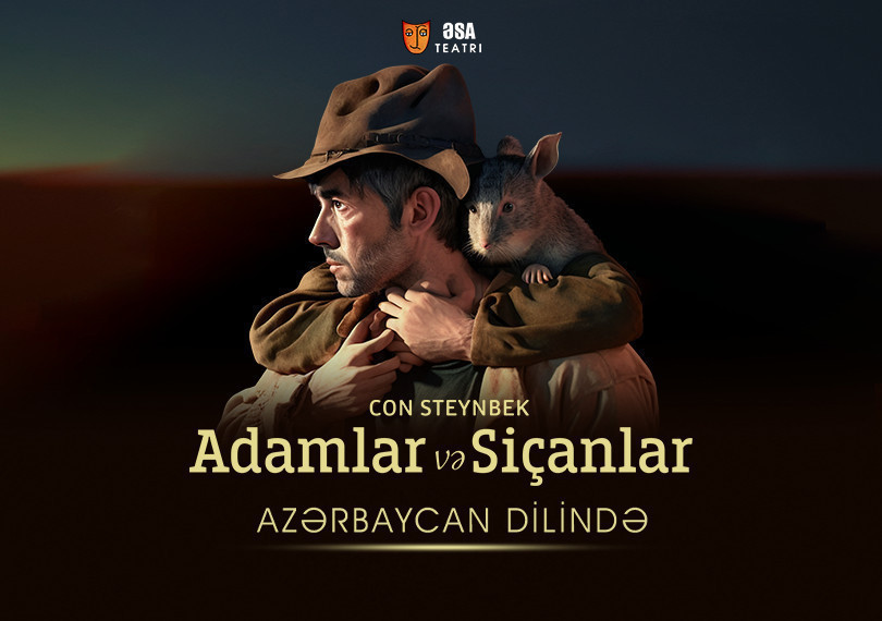 ƏSA Teatrı – “Adamlar və siçanlar”