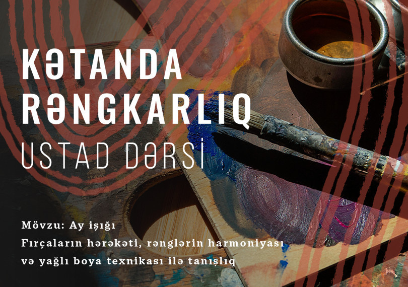 Kətanda Rəngkarlıq Ustad Dərsi