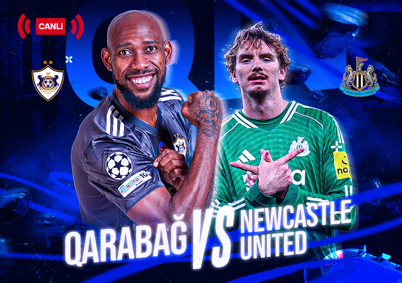 Canlı Yayım | Qarabağ vs Newcastle United FC