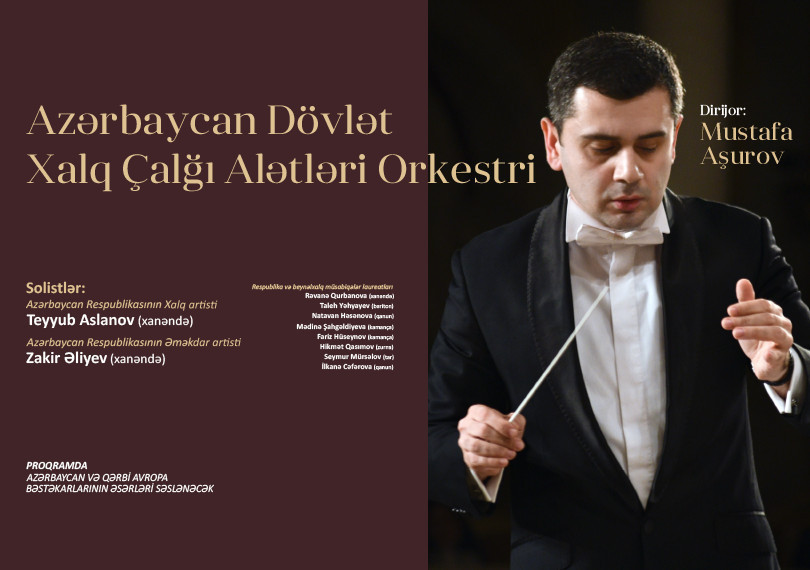Azərbaycan Dövlət Xalq Çalğı Alətləri Orkestri Dirijor: M.Aşurov