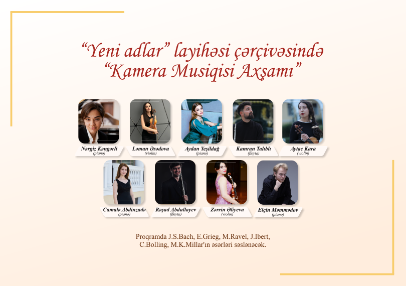 "Within the framework of the 'New Names' project, 'Chamber Music Evening'"